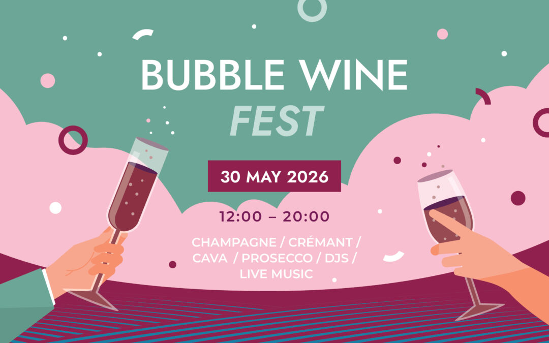 BUBBLE WINE FEST – Saturday, May 30, 2026